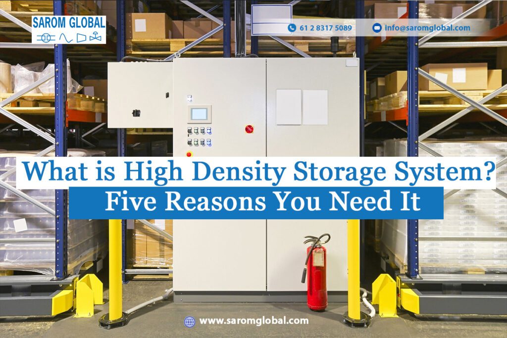 What is High Density Storage System? Five Reasons You Need It